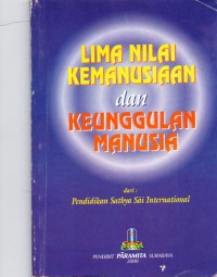 Image of Lima Nilai Kemanusiaan dan Keunggulan Manusia